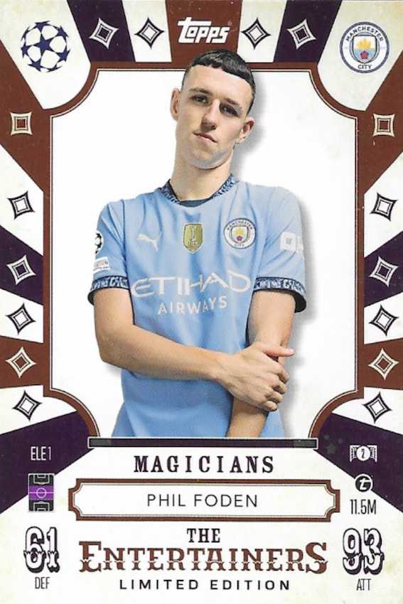 Phil Foden Magicians The Entertainers Limited Edition ELE1 Card - Topps Match Attax 2024/2025 (24/25) Manchester City