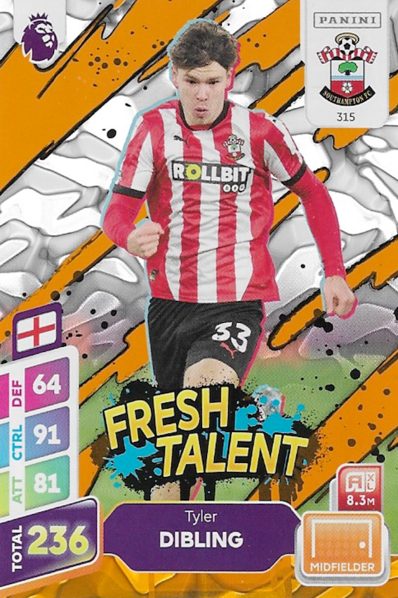 Tyler Dibling Fresh Talent Orange Parallel Card #315 - Panini Adrenalyn XL PLUS 2025 Premier League (Southampton)