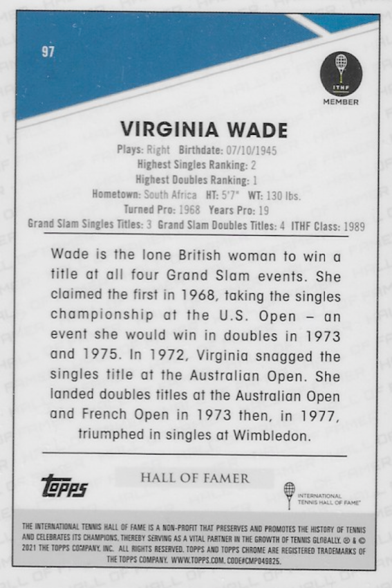 Virginia Wade Trading Card Number 97 - Topps Chrome Tennis 2021 (ITHF)