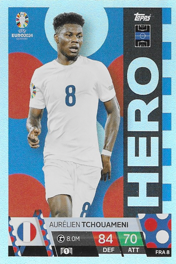 Aurelien Tchouameni HERO Card #FRA8- Topps Match Attax 2024