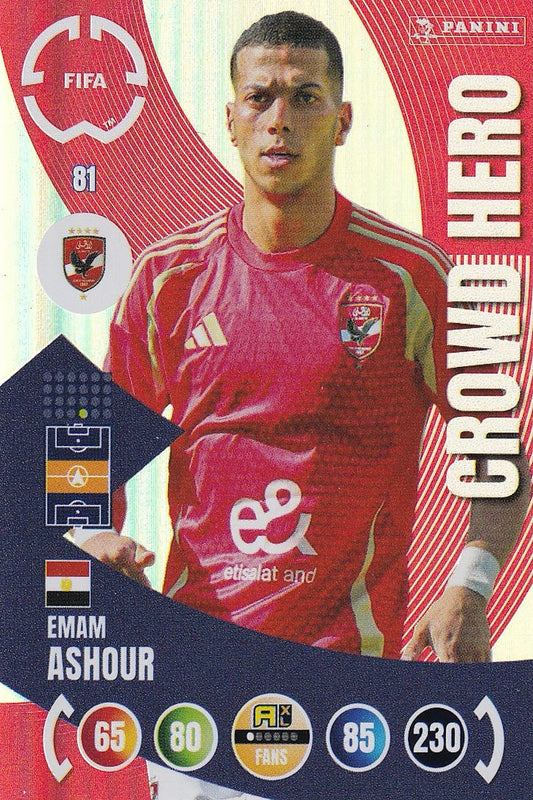 Emam Ashour Crowd Hero Card #81 - Panini Adrenalyn XL FIFA Club World Cup 25 (2025)