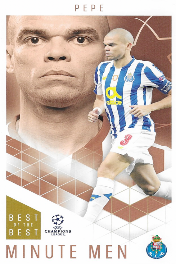 Pepe Best of the Best Minute Men, Topps 2020/21 Supersize Card #63 - UEFA Champions League 