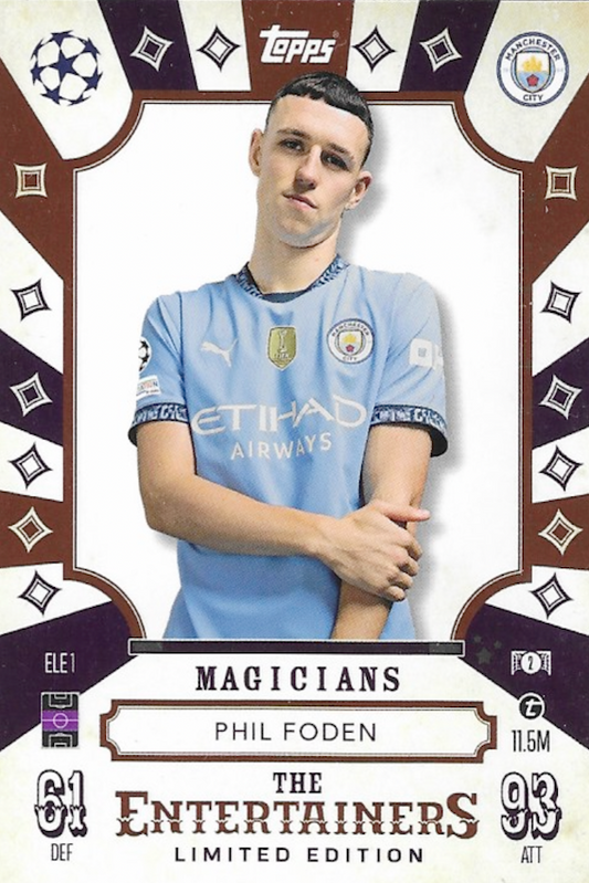 Phil Foden Magicians The Entertainers Limited Edition ELE1 Card - Topps Match Attax 2024/2025 (24/25) Manchester City 