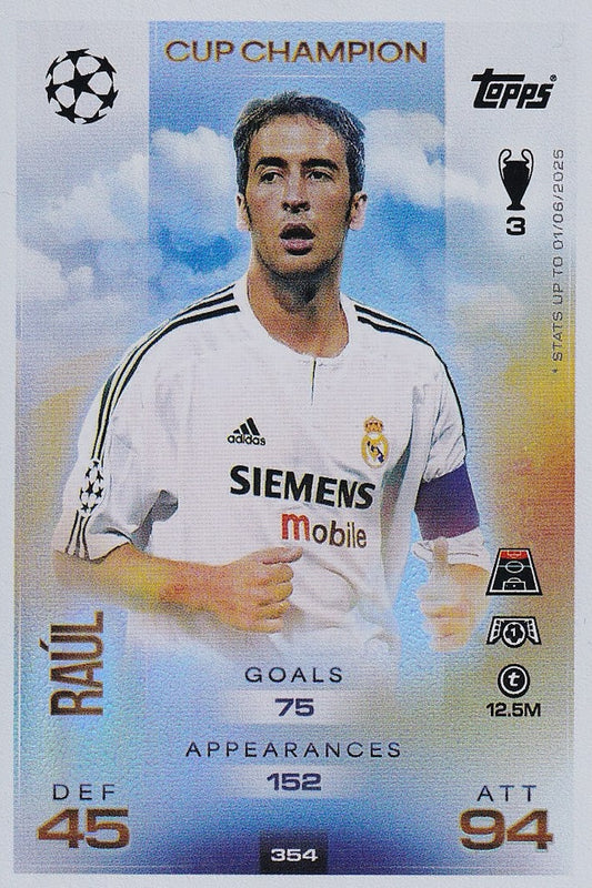 Raul Cup Champion Card #354 - Topps Match Attax 25/26 (2025/2026) Real Madrid