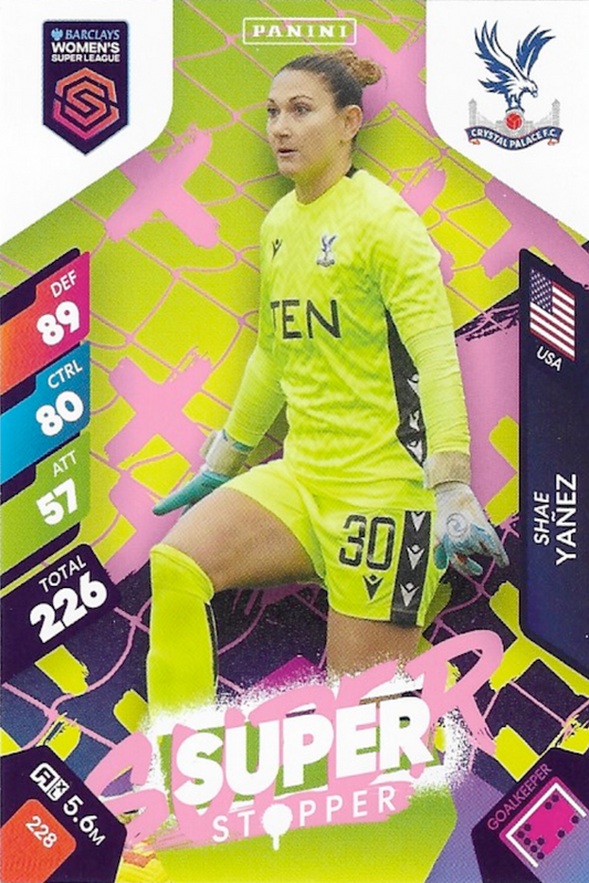 Shae Yanez Super Stopper Card #228 - Panini Adrenalyn XL 2025 Women's Super League (WSL)