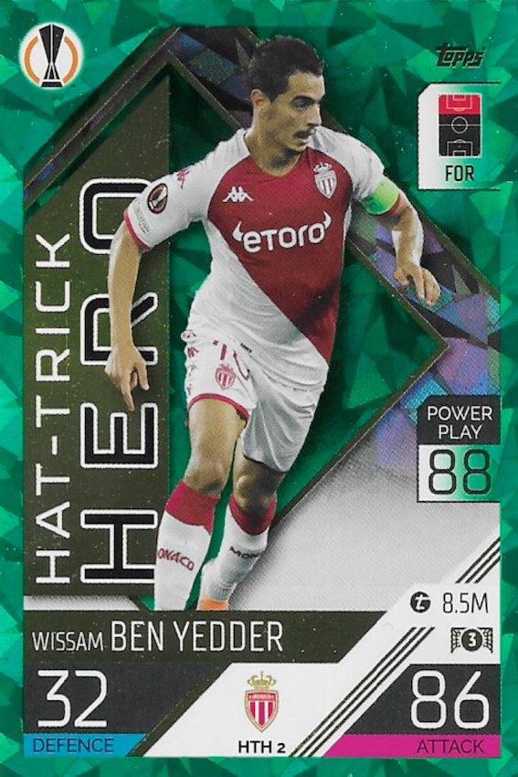 Wissam Ben Yedder HTH 2 Green Emerald Parallel - Topps Match Attax Extra 2022/23 - Hat Trick Hero